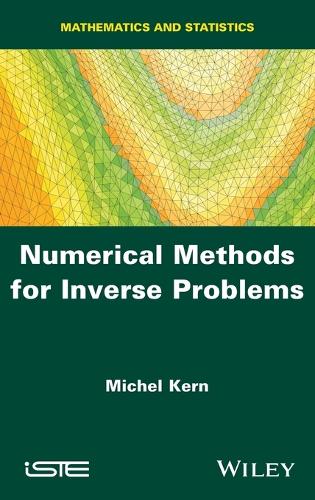 Паперова книга «Numerical Methods for Inverse Problems», автор Мішель Керн - фото №1