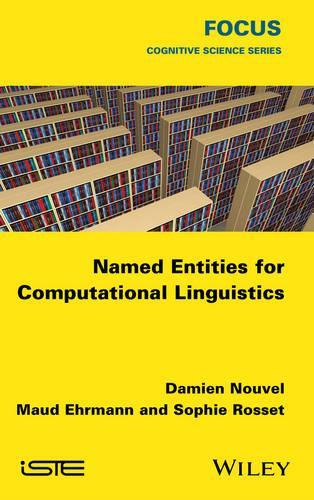 Паперова книга «Named Entities for Computational Linguistics», авторів Дам'єн Нувель, Мод Ерманн, Софі Россе - фото №1