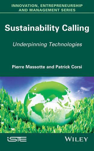 Паперова книга «Sustainability Calling: Underpinning Technologies», авторів Патрік Корсі, П'єр Массот - фото №1