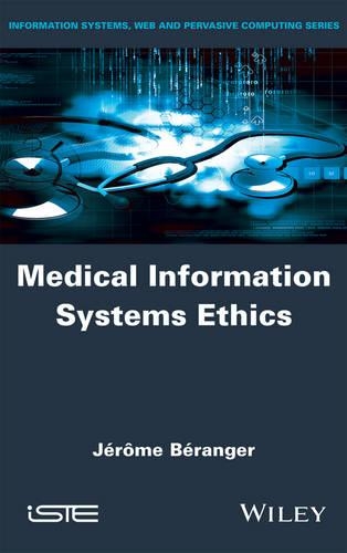 Бумажная книга «Medical Information Systems Ethics», автор Жером Беранже - фото №1