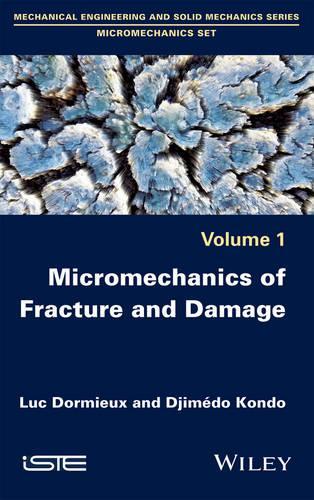 Паперова книга «Micromechanics of Fracture and Damage», авторів Джимедо Кондо, Люк Дормьє - фото №1