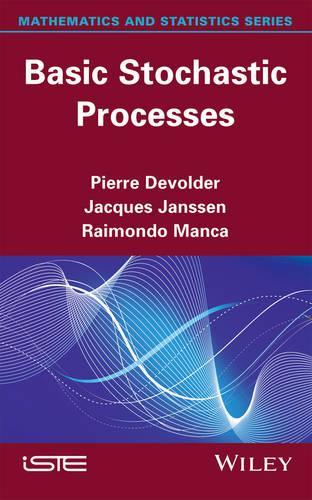 Паперова книга «Basic Stochastic Processes», авторів Жак Янссен, П'єр Девольдер, Раймондо Манка - фото №1