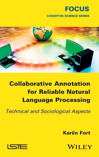 Паперова книга «Collaborative Annotation for Reliable Natural Language Processing: Technical and Sociological Aspects», автор Карен Форт - фото №1