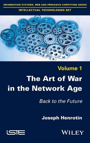 Бумажная книга «The Art of War in the Network Age: Back to the Future», автор Джозеф Хенротин - фото №1