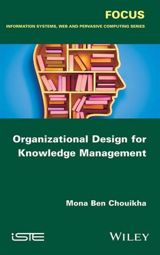 Паперова книга «Organizational Design for Knowledge Management», автор Мона Бен Чуїха - фото №1