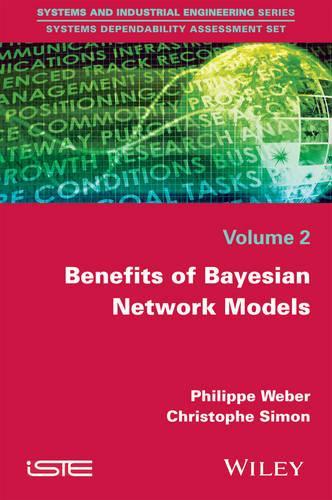 Бумажная книга «Benefits of Bayesian Network Models», авторов Кристоф Симон, Филипп Вебер - фото №1