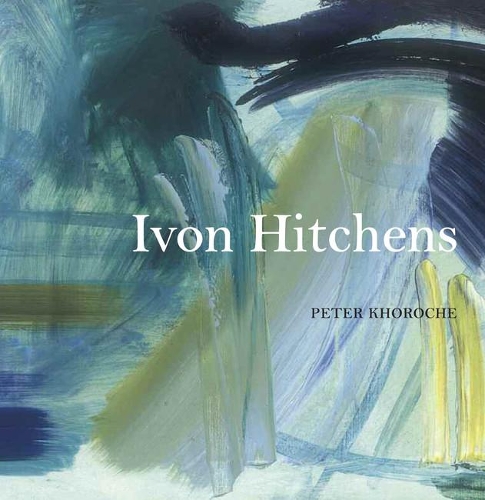 Паперова книга «Ivon Hitchens», автор Пітер Хороче - фото №1