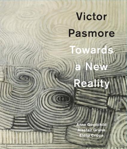 Бумажная книга «Victor Pasmore: Towards a New Reality», автор Энн Гудчайлд - фото №1