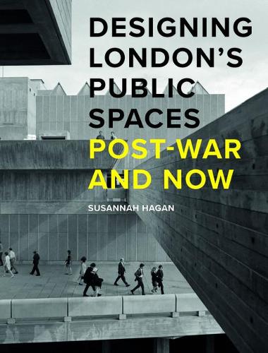 Бумажная книга «Designing London’s Public Spaces: Post-war and Now», автор Сюзанна Хейген - фото №1