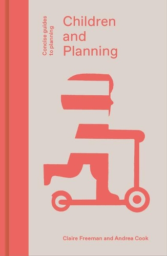 Паперова книга «Children and Planning», авторів Андреа Кук, Клер Фріман - фото №1