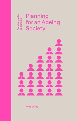 Паперова книга «Planning for an Ageing Society», автор Роуз Гілрой - фото №1