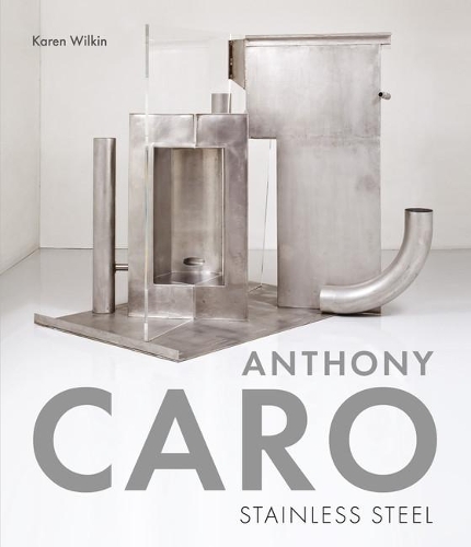Паперова книга «Anthony Caro: Stainless Steel», автор Карен Вілкін - фото №1