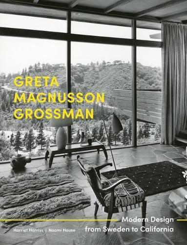 Паперова книга «Greta Magnusson Grossman: Modern Design from Sweden to California», авторів Гаррієт Гарріс, Наомі Хаус - фото №1