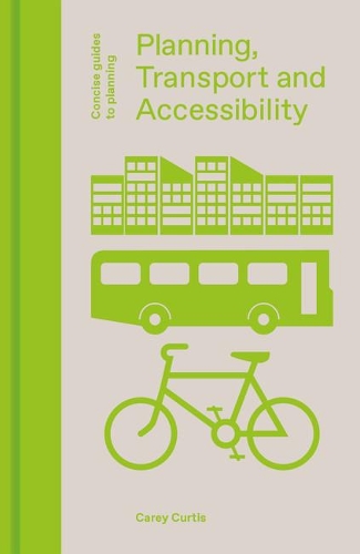 Бумажная книга «Planning, Transport and Accessibility», автор Кэри Кертис - фото №1