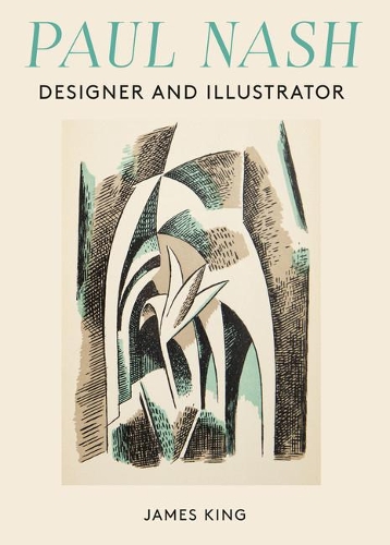 Бумажная книга «Paul Nash: Designer and Illustrator», автор Джеймс Кинг - фото №1