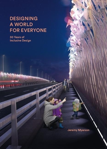 Бумажная книга «Designing a World for Everyone: 30 Years of Inclusive Design», автор Джереми Майерсон - фото №1