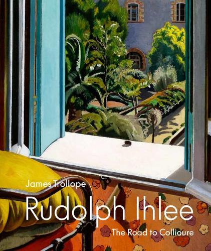 Паперова книга «Rudolph Ihlee: The Road to Collioure», автор Джеймс Троллоп - фото №1