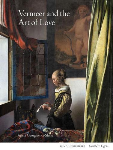Паперова книга «Vermeer and the Art of Love», автор Анета Георгієвська-Шайн - фото №1