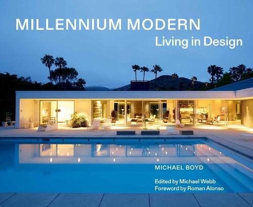 Бумажная книга «Millennium Modern: Living in Design», автор Майкл Бойд - фото №1
