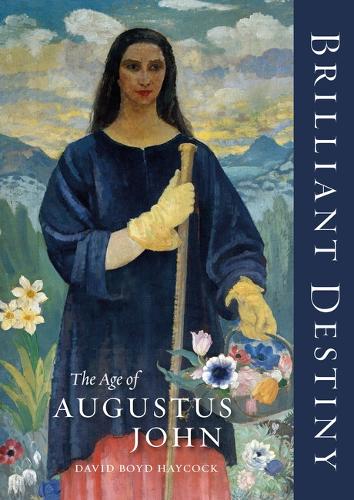 Бумажная книга «Brilliant Destiny: The Age of Augustus John», автор Дэвид Бойд Хейкок - фото №1