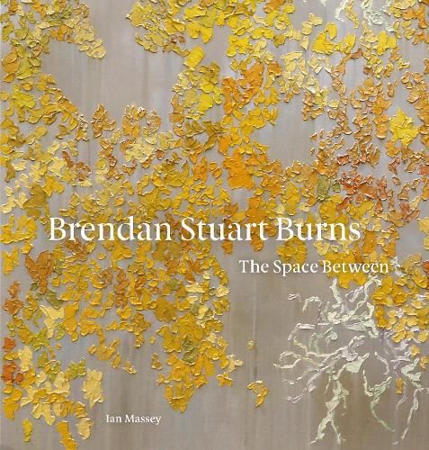 Бумажная книга «Brendan Stuart Burns: The Space Between», автор Ян Мэсси - фото №1