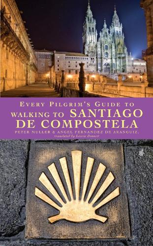 Бумажная книга «Every Pilgrim's Guide to Walking to Santiago de Compostela», авторов Анхель Фернандес де Арангуис, Петер Мюллер - фото №1