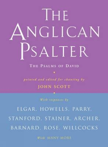 Бумажная книга «Anglican Psalter: The Psalms of David», автор Джон Скотт - фото №1