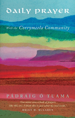 Бумажная книга «Daily Prayer with the Corrymeela Community», автор Падрейг О Туама - фото №1