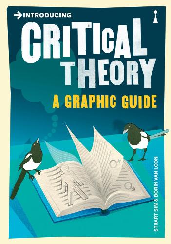 Бумажная книга «Introducing Critical Theory: A Graphic Guide», автор Стюарт Сим - фото №1