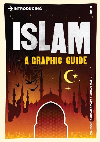 Паперова книга «Introducing Islam: A Graphic Guide», автор Зіауддін Сардар - фото №1
