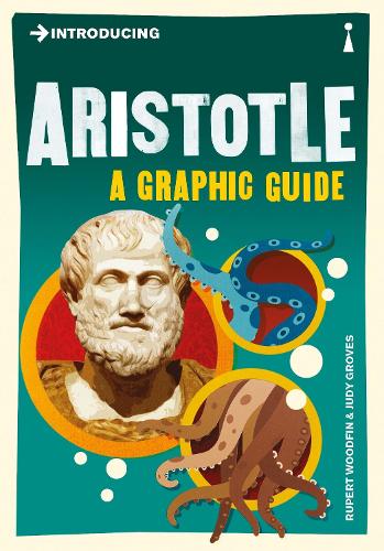 Бумажная книга «Introducing Aristotle: A Graphic Guide», автор Руперт Вудфин - фото №1