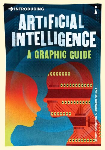 [object Object] «Introducing Artificial Intelligence: A Graphic Guide», автор Генрі Брайтон - фото №1