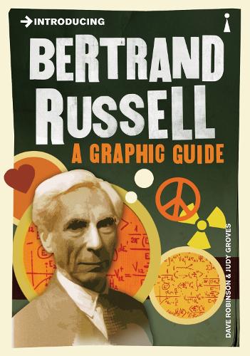 [object Object] «Introducing Bertrand Russell: A Graphic Guide», авторов Дэйв Робинсон, Джуди Гровс - фото №1