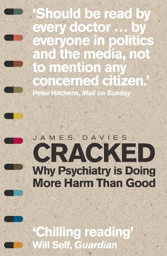Паперова книга «Cracked: Why Psychiatry is Doing More Harm Than Good», автор Джеймс Девіс - фото №1