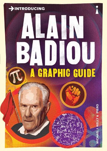 Бумажная книга «Introducing Alain Badiou: A Graphic Guide», авторов Майкл Дж. Келли, Пьеро Пьерини - фото №1