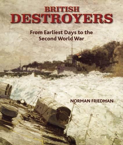 Бумажная книга «British Destroyers 1870-1935», автор Норман Фридман - фото №1