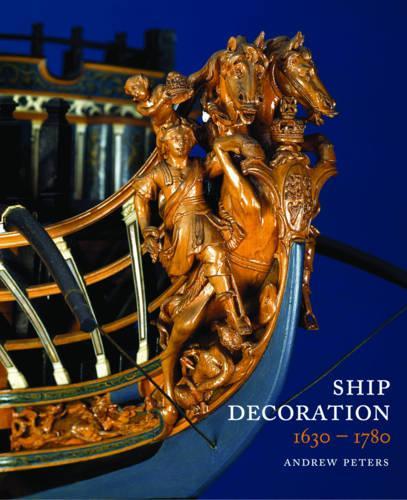 Бумажная книга «Ship Decoration 1630-1780», автор Энди Питерс - фото №1
