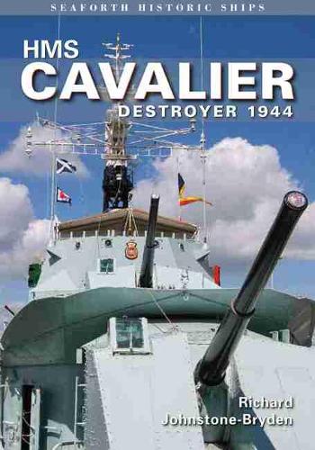 Бумажная книга «HMS Cavalier: Destroyer 1944», автор Ричард Джонстон-Брайден - фото №1