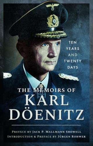Бумажная книга «The Memoirs of Karl Doenitz: Ten Years and Twenty Days», автор Карл Дониц - фото №1