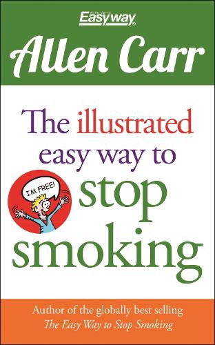 Бумажная книга «The Illustrated Easy Way to Stop Smoking», автор Аллен Карр - фото №1