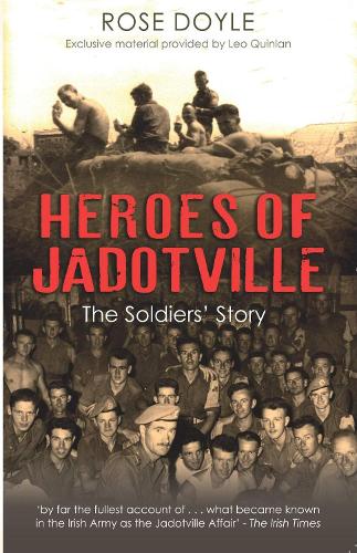 Бумажная книга «Heroes of Jadotville: The Soldiers' Story», автор Роуз Дойл - фото №1
