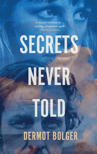 Бумажная книга «Secrets Never Told», автор Дермот Болджер - фото №1