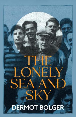 Бумажная книга «The Lonely Sea and Sky», автор Дермот Болджер - фото №1