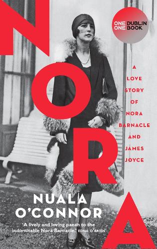 Бумажная книга «NORA: A Love Story of Nora Barnacle and James Joyce», автор Нуала О'Коннор - фото №1