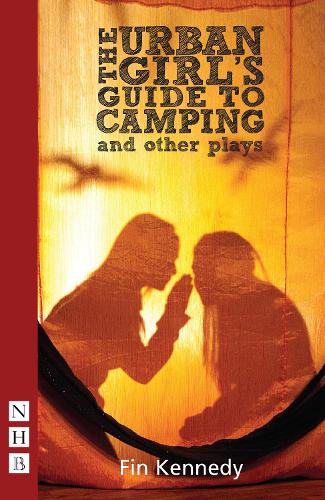 Бумажная книга «The Urban Girl's Guide to Camping and other plays», автор Фин Кеннеди - фото №1