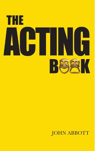Бумажная книга «The Acting Book», автор Джон Эббот - фото №1