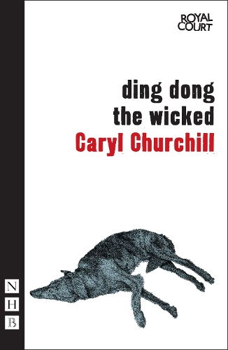 Бумажная книга «Ding Dong the Wicked», автор Кэрил Черчилль - фото №1