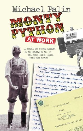 Паперова книга «Monty Python at Work», автор Майкл Пейлін - фото №1