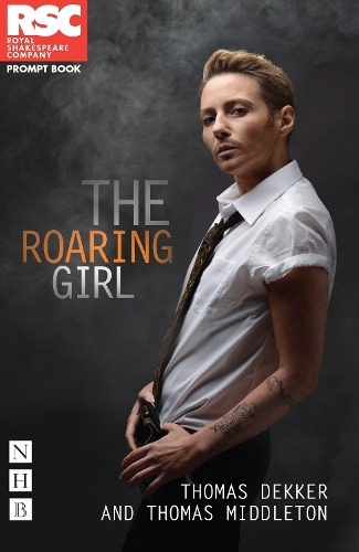 Бумажная книга «The Roaring Girl», автор Томас Деккер - фото №1