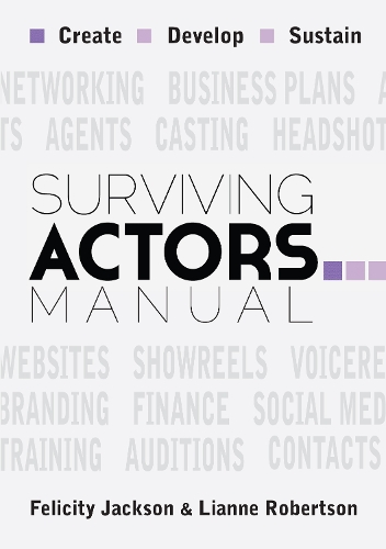 Бумажная книга «Surviving Actors Manual», авторов Фелисити Джексон, Лианна Робертсон - фото №1
